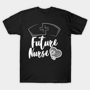 Future Nurse white text design with nurse hat, heart and stethoscope. T-Shirt